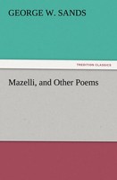 George W. Sands | Mazelli, And Other Poems | Taschenbuch | Englisch (2011)