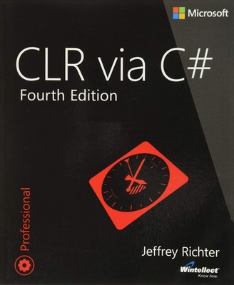 CLR via C# (Developer Reference) - paperback Richter, Jeffrey