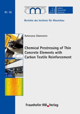 Chemical Prestressing of Thin Concrete Elements with Carbon Textile...