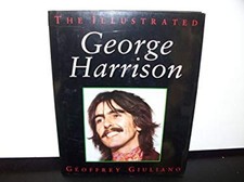 Illustrated George Harrison Hardcover Geoffrey Giuliano