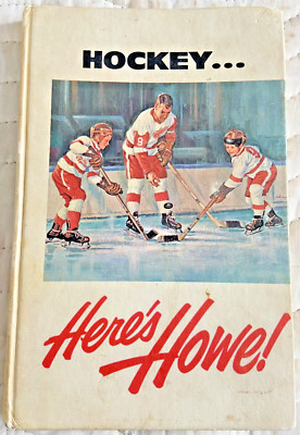 Signed Book By Gordie Howe 1963 Here's Howe Hockey Instruction
