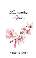 Lavender Lyrics Simon Fairchild Taschenbuch Englisch 2025 EAN 9781805669470