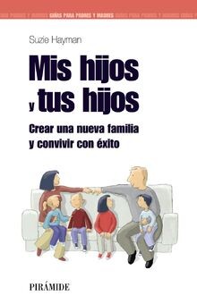 Mis hijos y tus hijos / Teach Yourself: Crear una nueva ... | Buch | Zustand gut