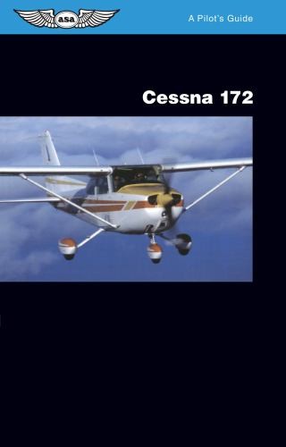 CESSNA 172 (A Pilot's Guide), PRATT, JEREMY M