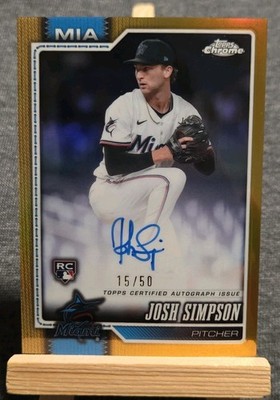 2026 Topps Chrome Baseball Josh Simpson RC True Gold Refractor /50 Auto- Marlins