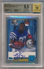 REGGIE WAYNE 2001 Topps ROOKIE PREMIERE Autographs RC #RPRW BGS 9.5 AUTO 10