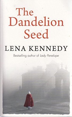 The Dandelion Seed, Kennedy  Lena