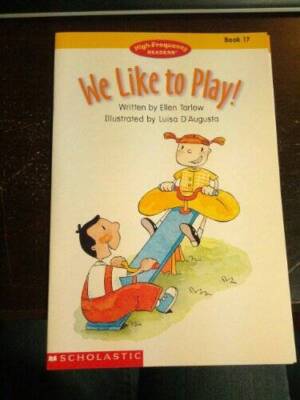 We like to play! (High-frequency readers) - Paperback By Tarlow, Ellen - GOOD