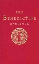 The Benedictine Handbook - Hardcover By Marett-Crosby, Anthony - GOOD