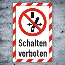 Schalten verboten Warnschild