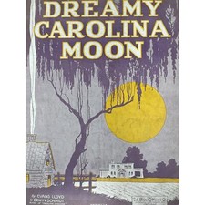 Dreamy Carolina Moon Sheet Music 1925 Evans LLoyd Erwin Schmidt