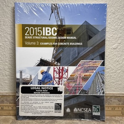 2015 IBC SEAOC STRUCTURAL/SEISMIC DESIGN MANUAL VOLUME 3: *Excellent Condition*