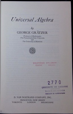 Universal algebra. The University Series in Higher Mathematics. Gra?tzer 2501343