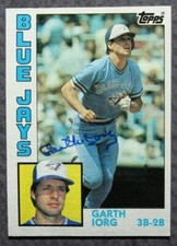 Toronto Blue Jays Star Garth Iorg signed autographed 1984 Topps Baseball card---