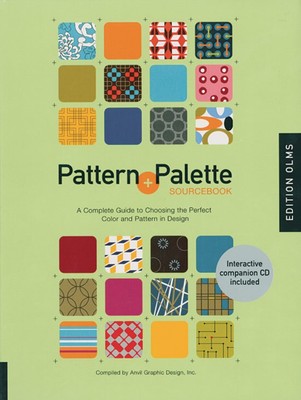 Pattern and Palette Sourcebook: A Complete Guide to Choosing the Perfect Co ...