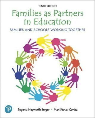 Parents As Partners in Education : Families and Schools Working Together by Mari