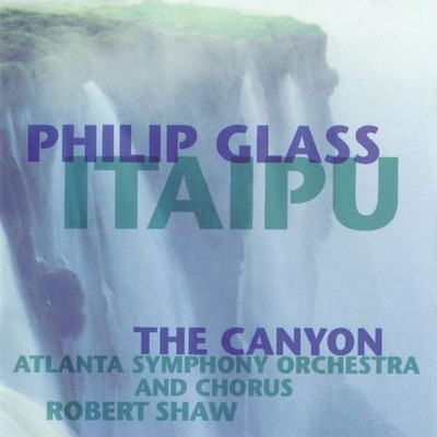 GLASS PHILIP - Itaipu / Canyon (2LP/180g)