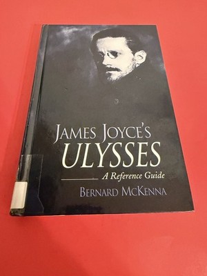 James Joyce's Ulysses: A Reference Guide EXLIBRARY Free Ship