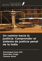 Simranjeet Kaur Gill (U. A.) | Un Camino Hacia La Justicia: Comprender El...