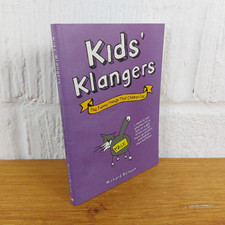 Kids' Klangers The Funny Things That Children Say ? Richard Benson