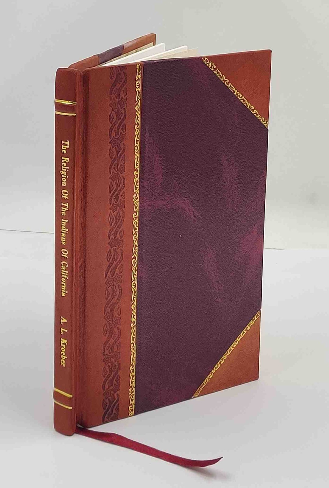 The Religion Of The Indians Of California 1907 By A. L. Kroeber [Leather Bound]