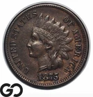 1875 Indian Head Cent Penny *Key Date* XF
