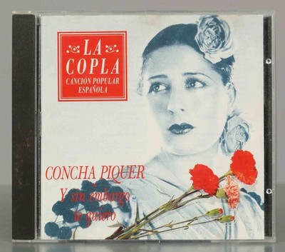 CD. CONCHA PIQUER - Y SIN EMBARGO TE QUIERO                      