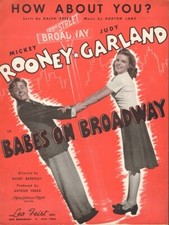 Garland, Judy & Mickey Rooney - How About You? - Vintage SHEET MUSIC