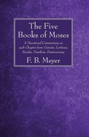F. B. Meyer | The Five Books Of Moses | Taschenbuch | Englisch (2016)
