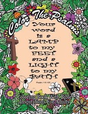 Color The Psalms Coloring Book With Bible Inspirations for Adults: 35 Christian