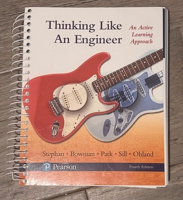 Thinking Like an Engineer: An Active Learning Approach 4th Edition