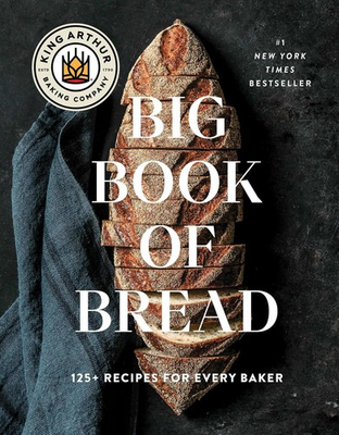 #ad The King Arthur Baking Company Big Book of Bread: 125 Recipes for... Hardcover $26.93