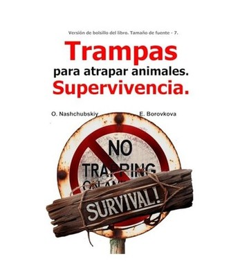 Trampas para atrapar animales. Supervivencia. 