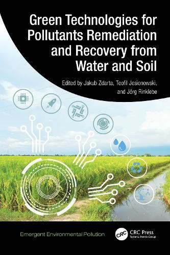 Green Technologies for Pollutants Remediation and Recovery fr... - 9781032881218