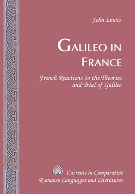 John Lewis | Galileo in France | Buch | Englisch (2006) | Peter Lang
