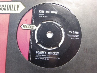 Tommy Quickly   Kiss Me Now 1963 7  Piccadilly 7N.35351