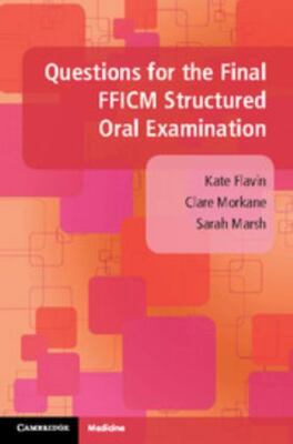 Questions for the Final FFICM Structured Oral Examination, Paperback by Flavi...