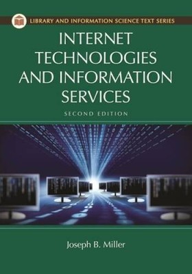 Internet Technologies and Information Services, 2nd Edition (Librar - ACCEPTABLE