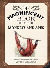 The Magnificent Book of Monkeys and Apes by Taylor, Barbara
