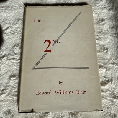 The 2nd Angle By Edward Williams Blair 1953 - Signed - With Dust Jacket