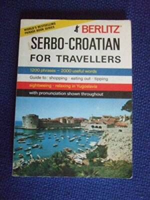 Serbo-Croatian for Travellers (Berlitz) - Paperback - VERY GOOD