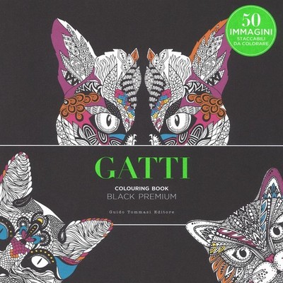 Aa.Vv. Gatti. Black premium. Colouring book antistress (Gebundene Ausgabe)