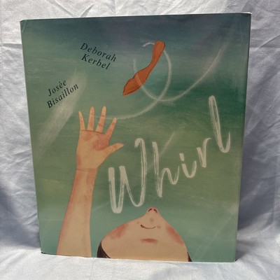 Deborah Kerbel Whirl (Hardback)