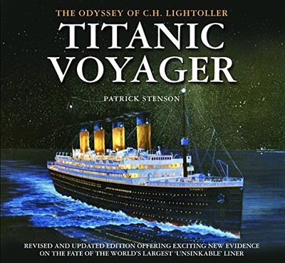 Titanic Voyager: The Odyssey of C. ..., Stenson, Patric