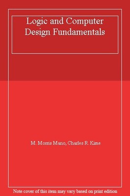 Logik und Computer Design Grundlagen, M. Morris R. Mano, Charle