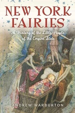 NEW The History Press New York Fairies,NY 9781467159739 No Series (Generic) Trad