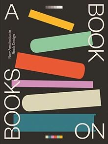 A Book on Books Celebrating the Art of Book Design ... | Buch | Zustand sehr gut
