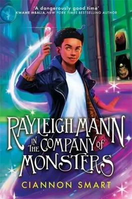 Rayleigh Mann in the Company of Monsters | Ciannon Smart | Taschenbuch | 2023