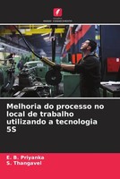 E. B. Priyanka (U. A.) | Melhoria Do Processo No Local De Trabalho Utilizando...
