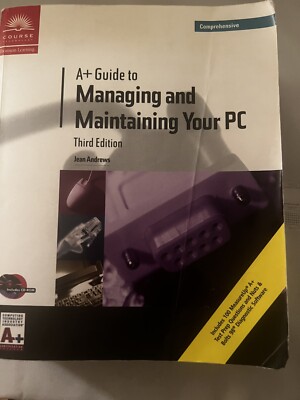 A+ Guide To Managing And Maintaining Your PC 2001, Paperback 3rd Edition